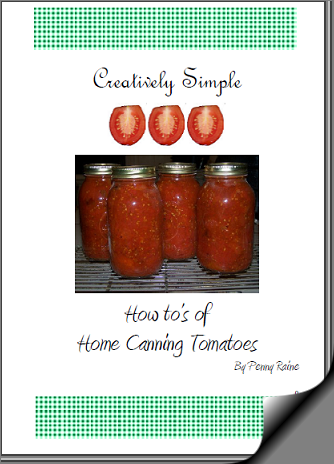 Creatively Simple – How to’s of Home Canning Tomatoes
