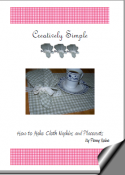 Creatively Simple – How to Make Cloth Napkins