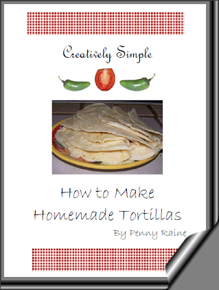 Creatively Simple – How to Make Homemade Tortillas