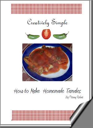 Creatively Simple- How to Make Homemade Tamales