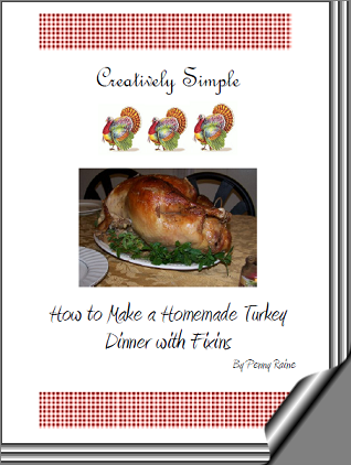 Creatively Simple- How to Make a Homemade Turkey Dinner with Fixins